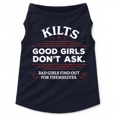 Funny Scottish Kilts Good Girl Don't Ask Scotland Doggie Tank