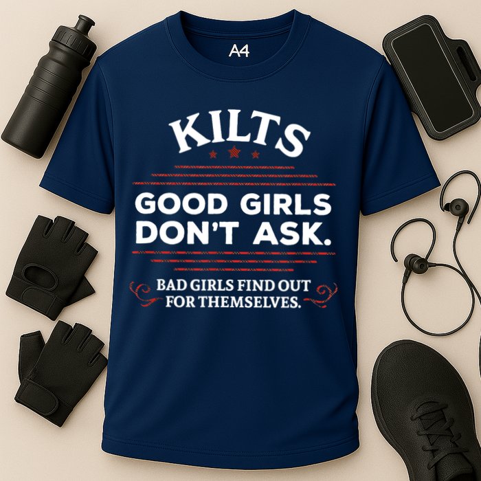 Funny Scottish Kilts Good Girl Don't Ask Scotland Cooling Performance Crew T-Shirt