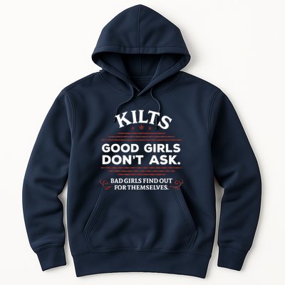 Funny Scottish Kilts Good Girl Don't Ask Scotland Hoodie