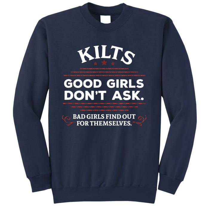 Funny Scottish Kilts Good Girl Don't Ask Scotland Sweatshirt