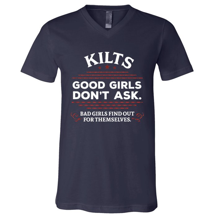 Funny Scottish Kilts Good Girl Don't Ask Scotland V-Neck T-Shirt