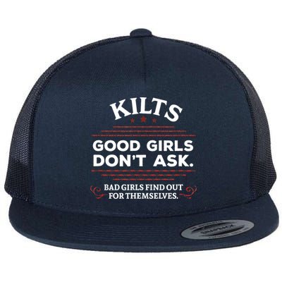 Funny Scottish Kilts Good Girl Don't Ask Scotland Flatbill Hat