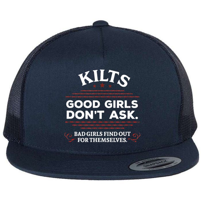 Funny Scottish Kilts Good Girl Don't Ask Scotland Flat Bill Trucker Hat