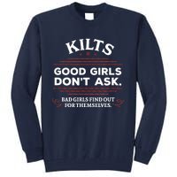 Funny Scottish Kilts Good Girl Don't Ask Scotland Tall Sweatshirt