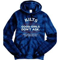 Funny Scottish Kilts Good Girl Don't Ask Scotland Tie Dye Hoodie