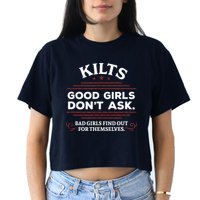 Funny Scottish Kilts Good Girl Don't Ask Scotland Crop Top