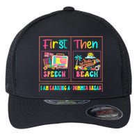 First Speech Language Pathologist Therapy Then Summer Break Gift Flexfit Unipanel Trucker Cap