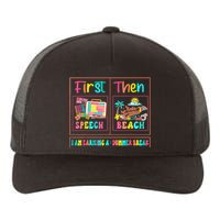 First Speech Language Pathologist Therapy Then Summer Break Gift Yupoong Adult 5-Panel Trucker Hat