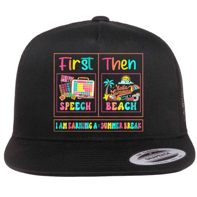 First Speech Language Pathologist Therapy Then Summer Break Gift Flat Bill Trucker Hat