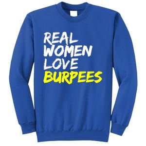 Fitness Saying Ladies Design Love Burpees Gift Tall Sweatshirt