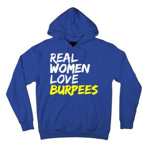 Fitness Saying Ladies Design Love Burpees Gift Tall Hoodie