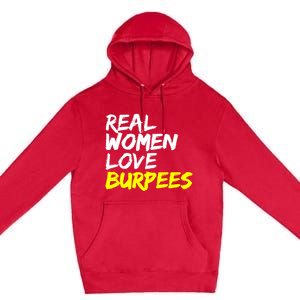 Fitness Saying Ladies Design Love Burpees Gift Premium Pullover Hoodie