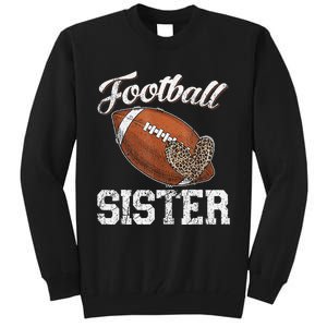 Football Sister Leopard Tee Ball Funny Mother's Day Tall Sweatshirt