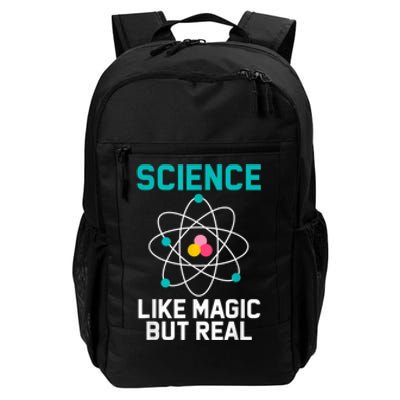 Funny Science Like Magic But Real Daily Commute Backpack