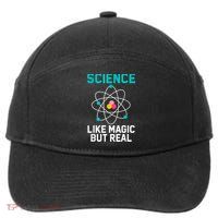 Funny Science Like Magic But Real 7-Panel Snapback Hat