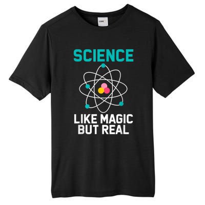 Funny Science Like Magic But Real Tall Fusion ChromaSoft Performance T-Shirt