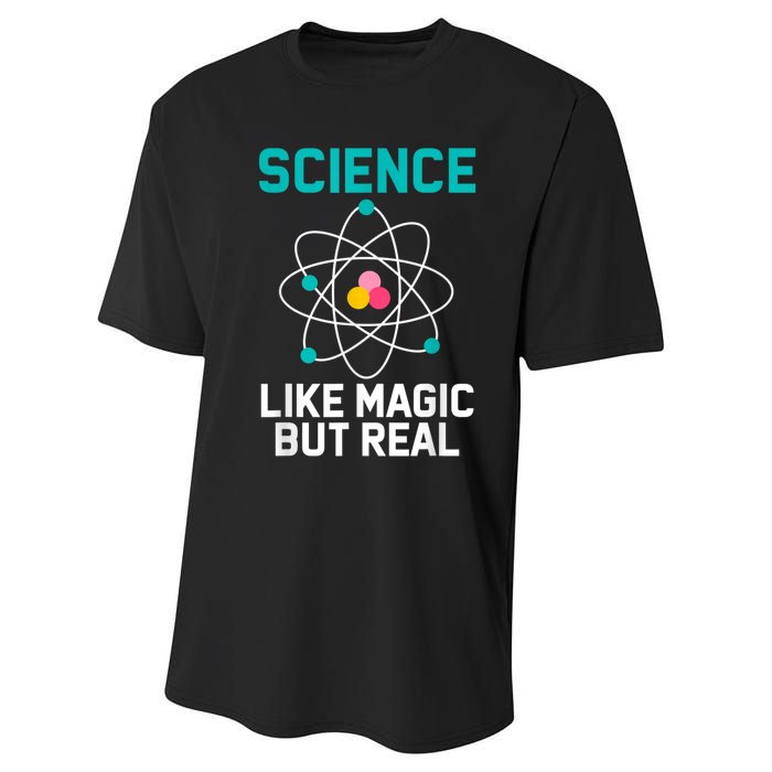 Funny Science Like Magic But Real Performance Sprint T-Shirt