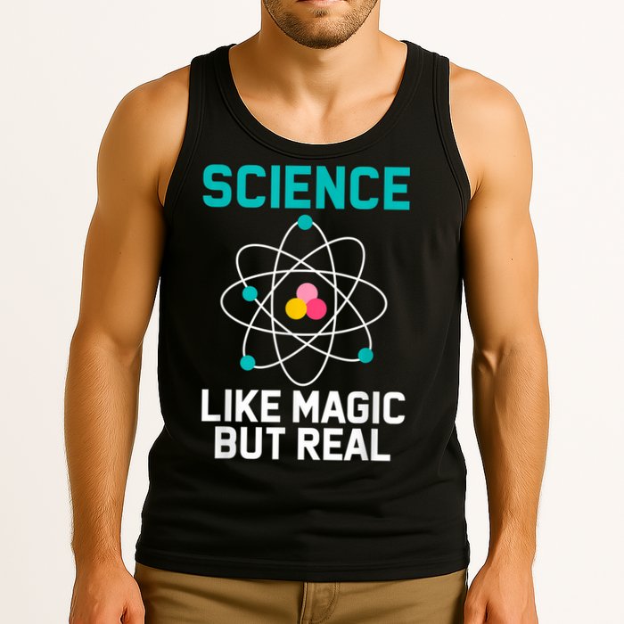 Funny Science Like Magic But Real Tank Top