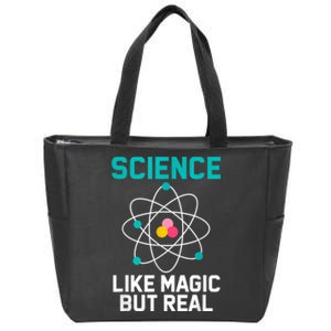 Funny Science Like Magic But Real Zip Tote Bag