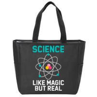 Funny Science Like Magic But Real Zip Tote Bag