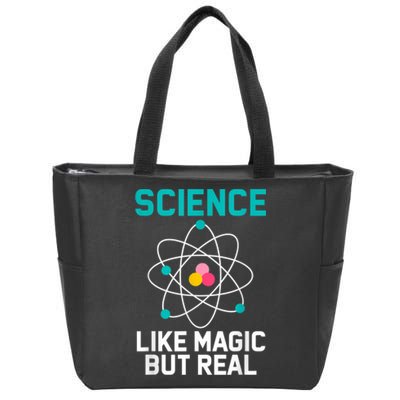 Funny Science Like Magic But Real Zip Tote Bag