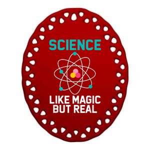 Funny Science Like Magic But Real Ceramic Oval Ornament