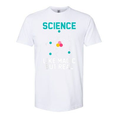 Funny Science Like Magic But Real Softstyle CVC T-Shirt