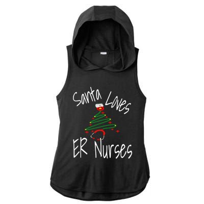 Funny Santa Loves Er Nurses Nursing Christmas Nurse Holiday Cool Gift Ladies PosiCharge Tri-Blend Wicking Draft Hoodie Tank