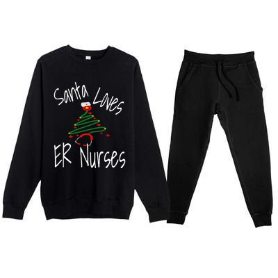 Funny Santa Loves Er Nurses Nursing Christmas Nurse Holiday Cool Gift Premium Crewneck Sweatsuit Set