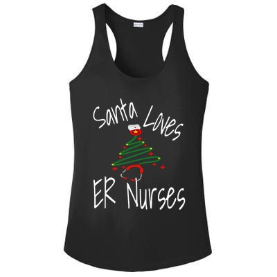 Funny Santa Loves Er Nurses Nursing Christmas Nurse Holiday Cool Gift Ladies PosiCharge Competitor Racerback Tank