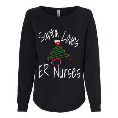 Funny Santa Loves Er Nurses Nursing Christmas Nurse Holiday Cool Gift Womens California Wash Sweatshirt