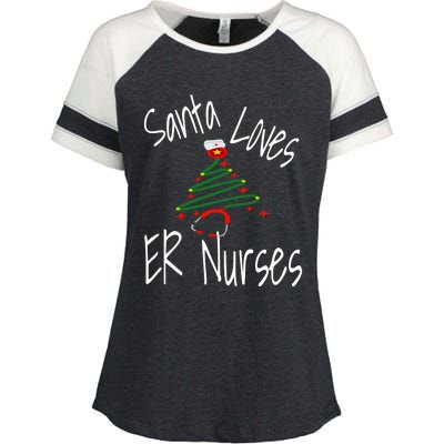 Funny Santa Loves Er Nurses Nursing Christmas Nurse Holiday Cool Gift Enza Ladies Jersey Colorblock Tee