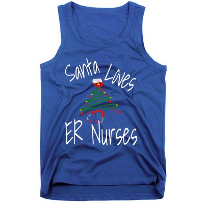 Funny Santa Loves Er Nurses Nursing Christmas Nurse Holiday Cool Gift Tank Top