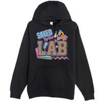 Funny School Lab Week Saved By The Lab Premium Pullover Hoodie
