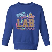 Funny School Lab Week Saved By The Lab Toddler Sweatshirt