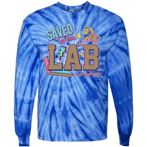 Funny School Lab Week Saved By The Lab Tie-Dye Long Sleeve Shirt