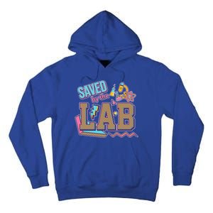 Funny School Lab Week Saved By The Lab Tall Hoodie