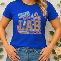 Funny School Lab Week Saved By The Lab Womens T-Shirt