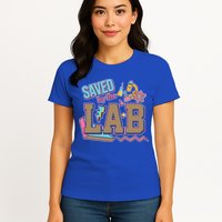 Funny School Lab Week Saved By The Lab Womens T-Shirt