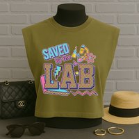 Funny School Lab Week Saved By The Lab Garment-Dyed Women's Muscle Tee