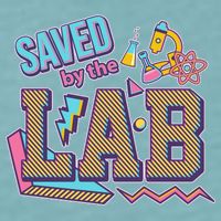 Funny School Lab Week Saved By The Lab Sueded Cloud Jersey T-Shirt