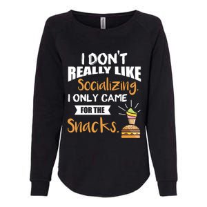 Funny Snack Lover 'I Don't Really Like Socializing ' Gift Womens California Wash Sweatshirt