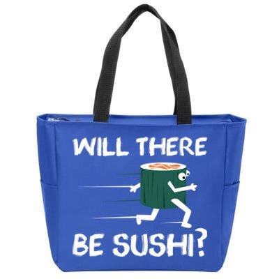 Funny Snack Lover 'Will There Be Sushi?' Gift Zip Tote Bag