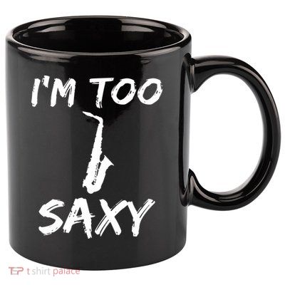 Funny Saxophone Lover Birthday Christmas Gift Idea 11oz C Handle Ceramic Mug