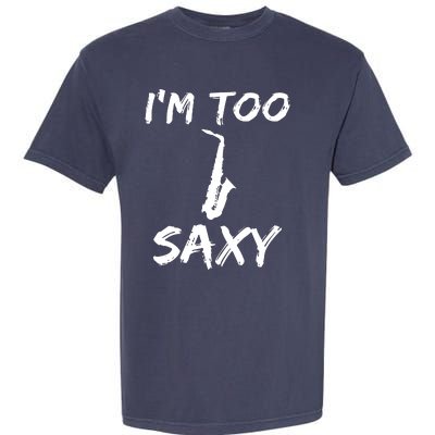 Funny Saxophone Lover Birthday Christmas Gift Idea Garment-Dyed Heavyweight T-Shirt