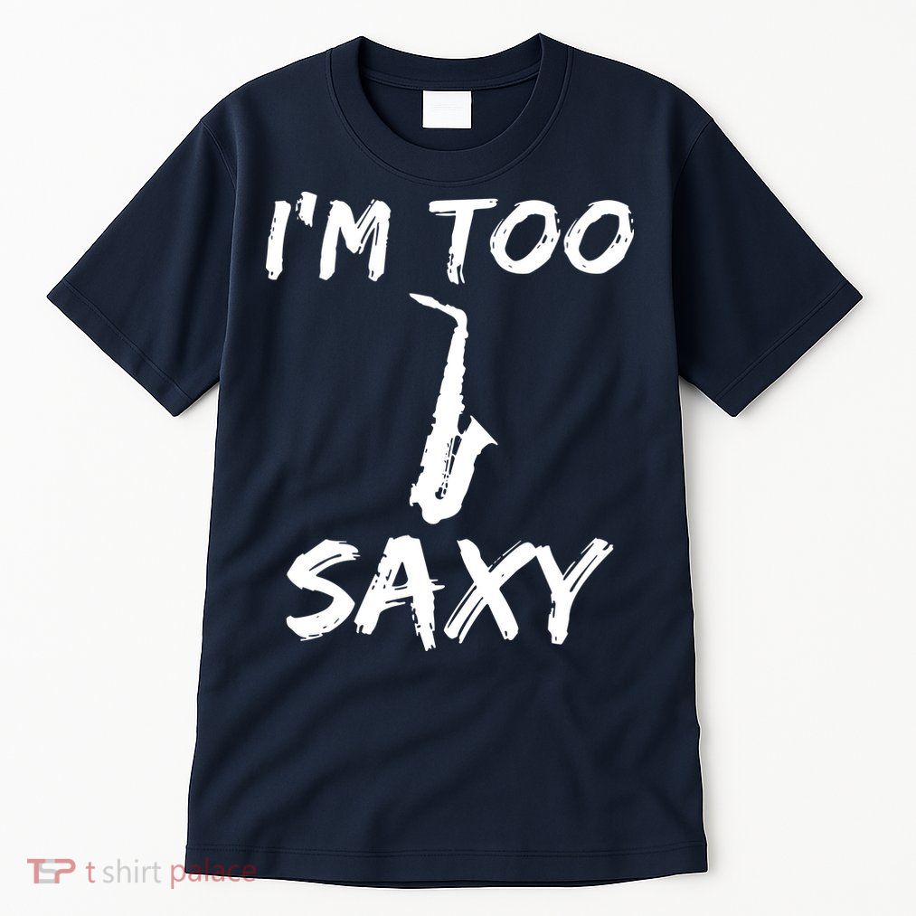 Funny Saxophone Lover Birthday Christmas Gift Idea Tall T-Shirt