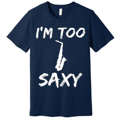 Funny Saxophone Lover Birthday Christmas Gift Idea Premium T-Shirt