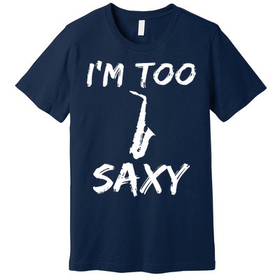 Funny Saxophone Lover Birthday Christmas Gift Idea Premium T-Shirt