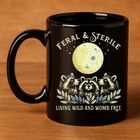 Feral & Sterile Living Wild And Womb Free Funny Racoon Retro 11oz C Handle Ceramic Mug