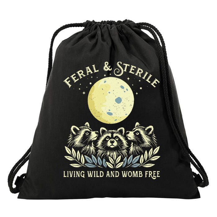 Feral & Sterile Living Wild And Womb Free Funny Racoon Retro Drawstring Bag